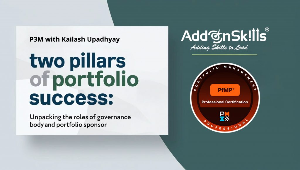 Two Pillars of Portfolio Success: Governance Body and Portfolio Sponsor